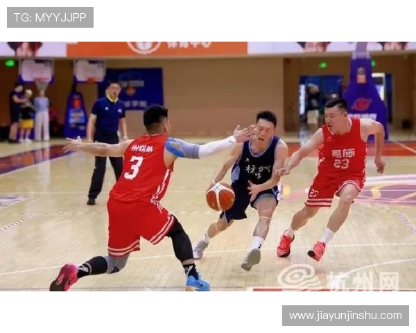 杭州篮球队在奥运会上的灵活性展现与战术创新分析 杭州篮球队在奥运会上的灵活性展现与战术创新分析